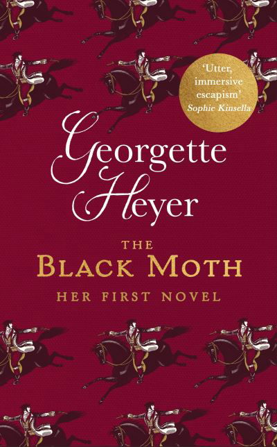 Cover for Georgette Heyer · The Black Moth: Gossip, scandal and an unforgettable Regency romance (Innbunden bok) (2021)