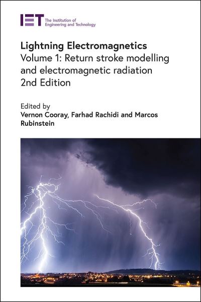 Cover for Vernon Cooray · Lightning Electromagnetics: Return stroke modelling and electromagnetic radiation - Energy Engineering (Hardcover Book) (2023)