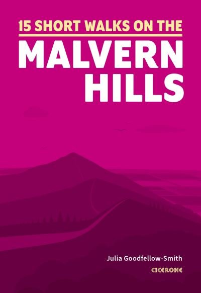 Cover for Julia Goodfellow-Smith · Short Walks on the Malvern Hills (Paperback Book) (2023)