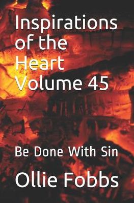 Cover for Ollie B Fobbs Jr · Inspirations of the Heart Volume 45 (Paperback Book) (2019)