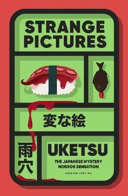 Cover for Uketsu · Strange Pictures: The Chilling Japanese Mystery Sensation (Paperback Book) (2025)