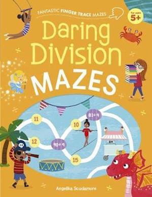 Cover for Catherine Casey · Fantastic Finger Trace Mazes: Daring Division Mazes - Fantastic Finger Trace Mazes (Pocketbok) (2020)