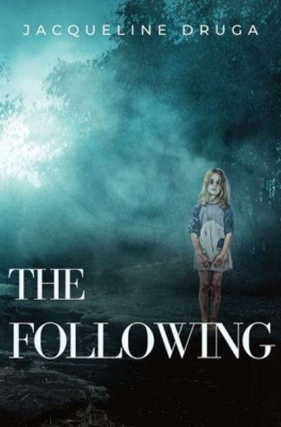 Cover for Jacqueline Druga · The Following (Pocketbok) (2022)