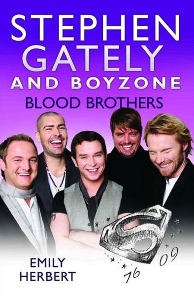 Cover for Emily Herbert · Stephen Gately and Boyzone - Blood Brothers 1976-2009 (Paperback Book) (2010)