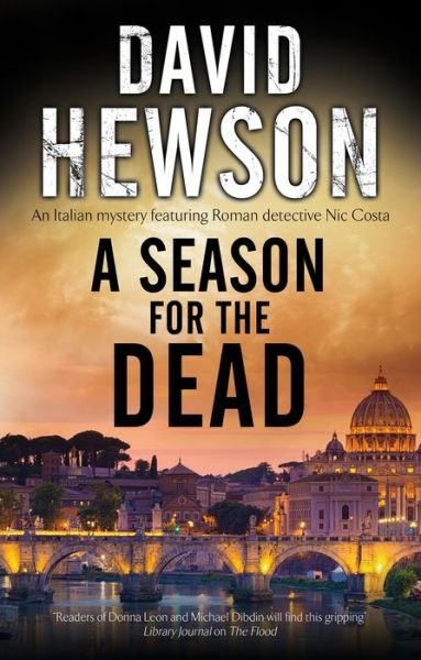 Cover for David Hewson · A Season for the Dead - A Nic Costa Mystery (Paperback Bog) [Main edition] (2018)