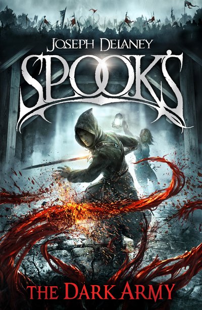 Cover for Joseph Delaney · Spook's: The Dark Army - The Starblade Chronicles (Paperback Bog) (2016)