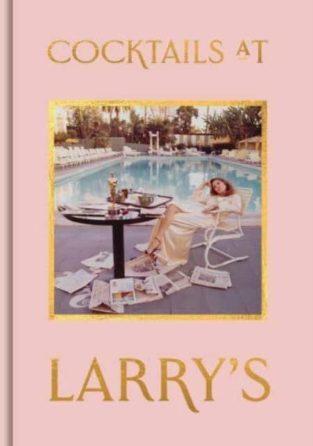 Cover for Tom Onions · Cocktails at Larry's (Hardcover Book) (2024)