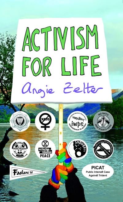 Cover for Angie Zelter · Activism for Life (Book) (2021)
