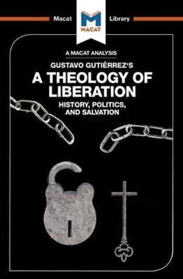 Cover for Marthe Hesselmans · An Analysis of Gustavo Gutierrez's A Theology of Liberation - The Macat Library (Paperback Book) (2017)