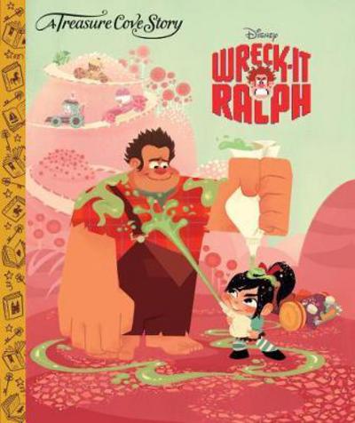 Cover for Centum Books Ltd · A Treasure Cove Story - Wreck-It Ralph (Hardcover Book) (2018)