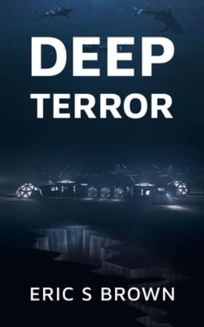 Cover for Eric S. Brown · Deep Terror (Book) (2022)