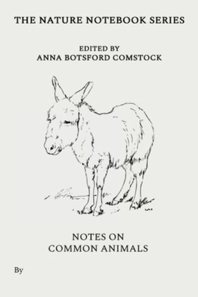 Cover for Anna Comstock · Notes on Common Animals (Paperback Book) (2021)