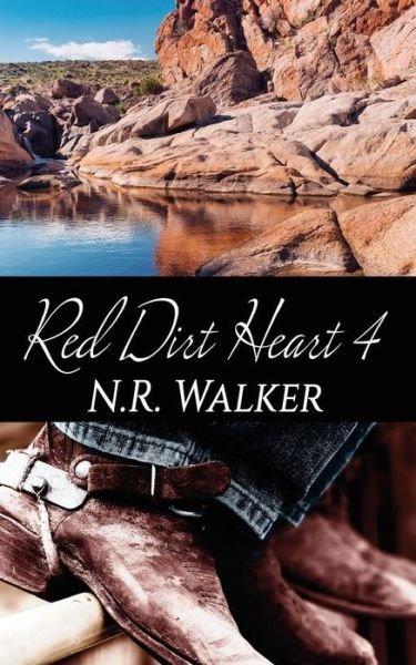 Cover for N R Walker · Red Dirt Heart 4 - Red Dirt Heart (Paperback Bog) (2018)