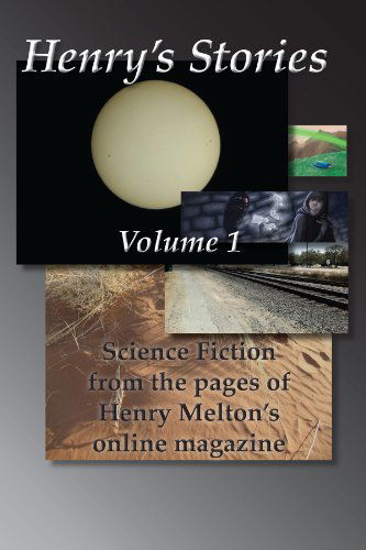 Cover for Henry Melton · Henry's Stories: Volume 1 (Paperback Bog) (2012)