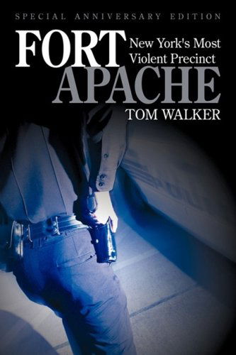 Fort Apache: New York's Most Violent Precinct - Tom Walker - Bøker - iUniverse Star - 9781935278399 - 19. februar 2009