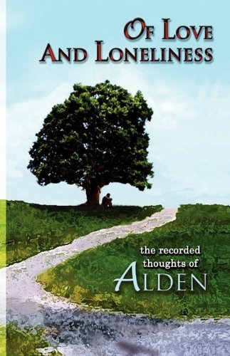 Cover for Gale Alden Swanson · Of Love and Loneliness (Paperback Book) (2009)