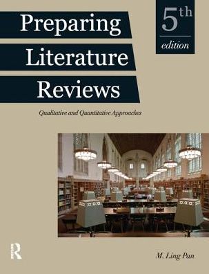 Cover for M. Ling Pan · Preparing Literature Reviews: Qualitative and Quantitative Approaches (Paperback Book) (2017)