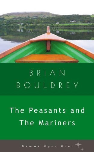 Cover for Brian Bouldrey · The Peasants and the Mariners (Open Door) (Paperback Book) (2013)