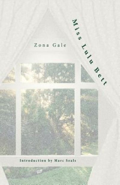 Cover for Zona Gale · Miss Lulu Bett (Paperback Book) (2016)