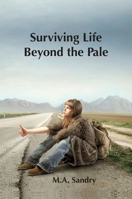 Cover for M A Sandry · Surviving Life beyond the Pale (Paperback Book) (2020)