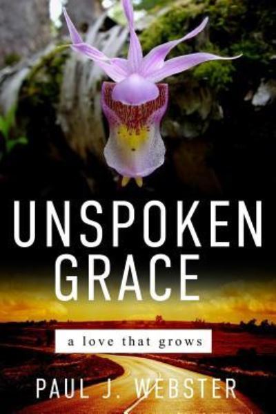 Cover for Paul J Webster · Unspoken Grace (Pocketbok) (2019)