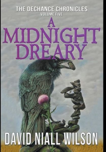 Cover for David Niall Wilson · A Midnight Dreary (Dechance Chronicles) (Hardcover Book) (2019)