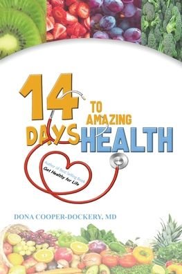 Cover for Cooper-Dockery, Dr Dona, MD · Fourteen Days to Amazing Health (Paperback Book) (2020)