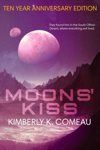 Cover for Kimberly K Comeau · Moons' Kiss (Paperback Book) (2022)