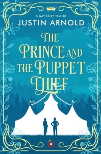 Cover for Justin Arnold · The Prince And The Puppet Thief (Paperback Book) (2021)