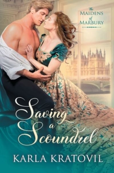 Cover for Karla Kratovil · Saving a Scoundrel (Book) (2022)