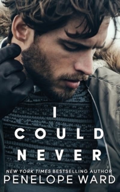 Cover for Penelope Ward · I Could Never (Taschenbuch) (2023)