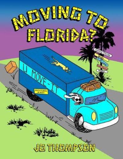 Cover for Jo Thompson · Moving to Florida (Pocketbok) (2017)