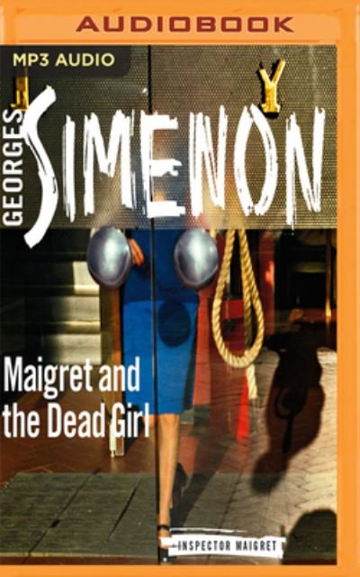 Cover for Gareth Armstrong · Maigret and the Dead Girl (CD) (2018)
