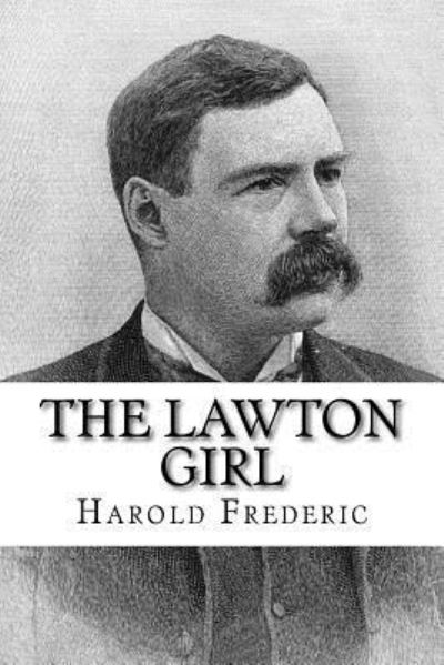 Cover for Harold Frederic · The Lawton Girl (Paperback Book) (2017)