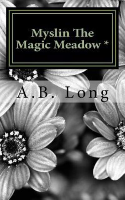 Cover for A B Long · Myslin The Magic Meadow * (Paperback Book) (2017)