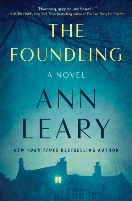 Cover for Ann Leary · The Foundling: A Novel (Paperback Book) (2023)