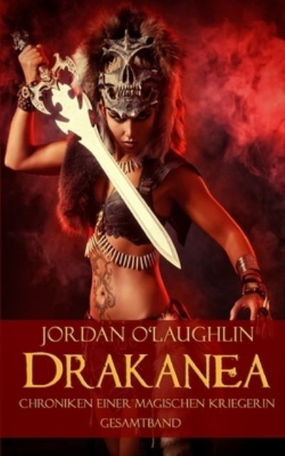 Cover for Jordan O'Laughlin · Drakanea (Paperback Book) (2018)