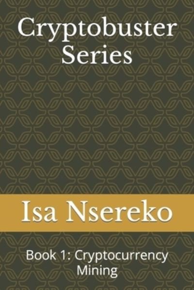 Cover for Isa Nsereko · Cryptobuster Series (Paperback Book) (2018)