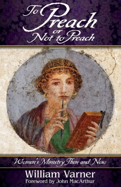 To Preach or Not to Preach - William Varner - Livros - Createspace Independent Publishing Platf - 9781983970399 - 17 de janeiro de 2018