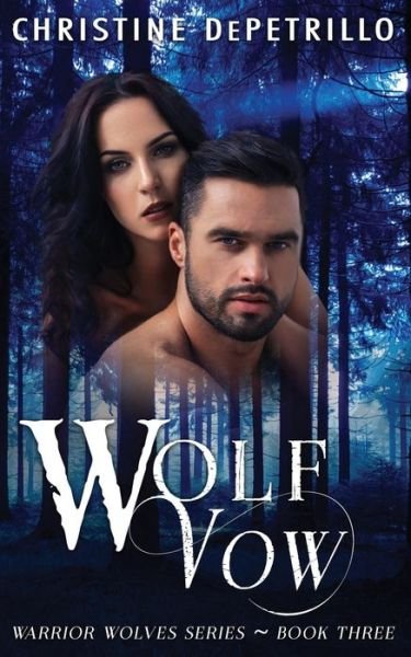 Cover for Christine Depetrillo · Wolf Vow (Paperback Bog) (2018)