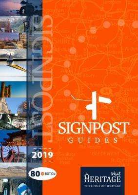 Cover for Visit Heritage · Signpost Guide: The 80th edition new look Guide - Signpost Guide (Paperback Book) [80 Revised edition] (2019)