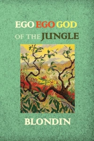 Cover for Brian F Taylor · Ego Ego God of the Jungle (Paperback Book) (2020)