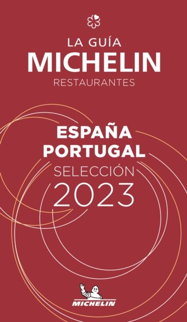 Cover for Michelin · Espagne Portugal - The MICHELIN Guide 2023: Restaurants (Michelin Red Guide) (Taschenbuch) (2023)
