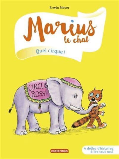 Cover for Erwin Moser · Marius le chat 11/Quel cirque (Pocketbok) (2018)