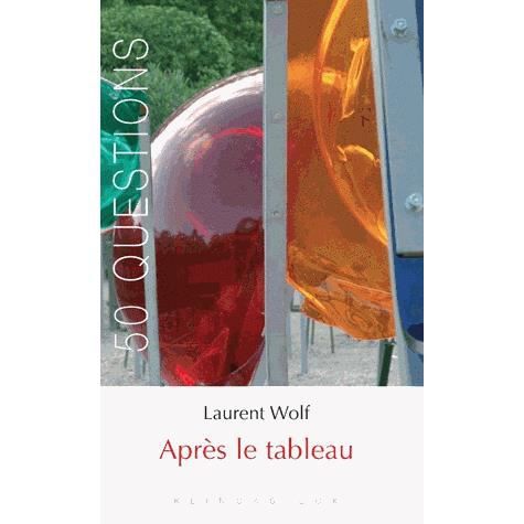 Cover for Laurent Wolf · Apres Le Tableau (Paperback Book) (2005)