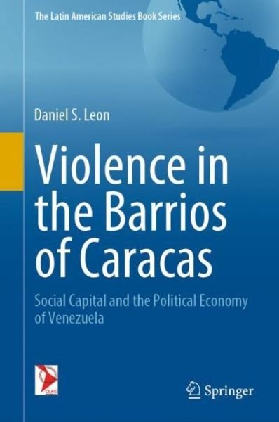 Cover for Leon · Violence in the Barrios of Caracas (Buch) [1st ed. 2020 edition] (2019)