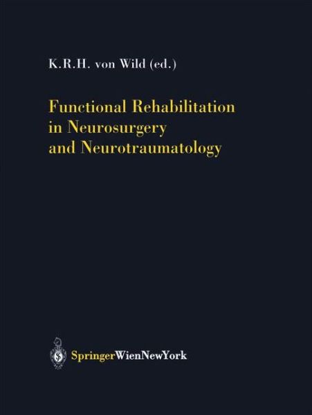 Cover for Functional Rehabilitation in Neurosurgery and Neurotraumatology - Acta Neurochirurgica Supplement (Hardcover Book) [2002 edition] (2002)