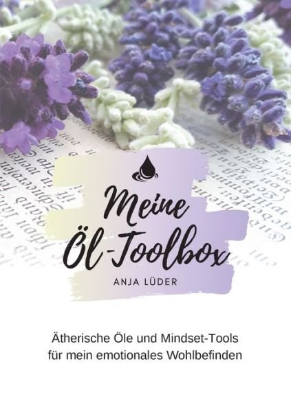 Meine Öl-Toolbox - Lüder - Bücher -  - 9783347161399 - 17. November 2020