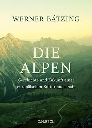 Cover for Bätzing · Die Alpen (Book)