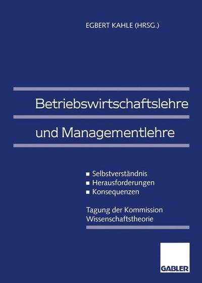 Betriebswirtschaftslehre und Managementlehre - Egbert Kahle - Bøger - Gabler - 9783409122399 - 28. august 1997